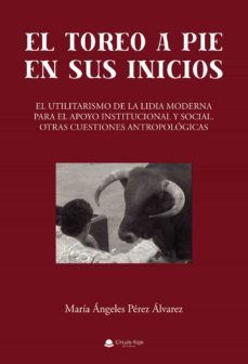 el toreo a pie en sus inicios (ebook)-9788411157124