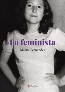 la feminista-marisa fernandez-9788411284424