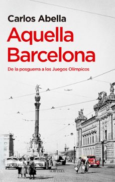 aquella barcelona de la posguerra a los juegos olimpicos-9788411317924