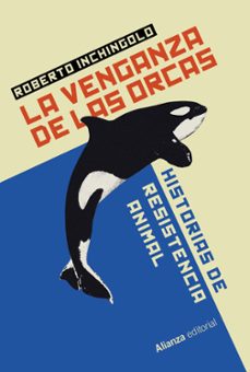 la venganza de las orcas-roberto inchingolo-9788411489324