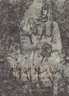 mi poesia eres tu-fidel nava miguelez-9788411558624