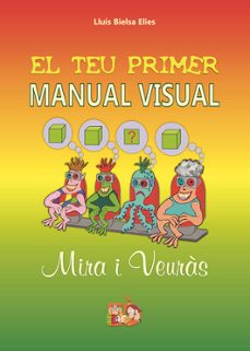 el teu primer manual visual-luis bielsa elies-9788411895224