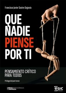 que nadie piense por ti (ebook)-francisco javier sastre segovia-9788411922524