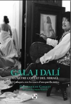 gala i dali a l altre costat del mirall-dominique de gasquet-9788412020724