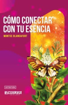 cómo conectar con tu esencia-9788412245424