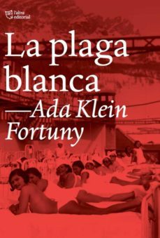 la plaga blanca (ebook)-ada klein fortuny-9788412254624