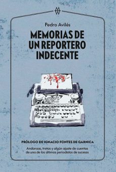memorias de un reportero indecente-9788412272024