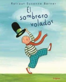 el sombrero volador-rotraut susanne berner-9788412311624