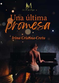 una ultima promesa-irina cristina cretu-9788412348224