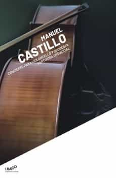 manuel castillo: concierto para violoncello y orquesta. partitura orquestal-9788412458824