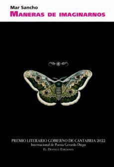 maneras de imaginarnos (premio literario gobierno de cantabria 2022)-mar sancho-9788412679724