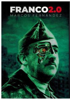 franco 2.0.-marcos fernandez-9788412715224