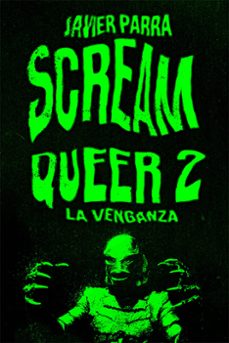 scream queer 2. la venganza-javier parra-9788412765724