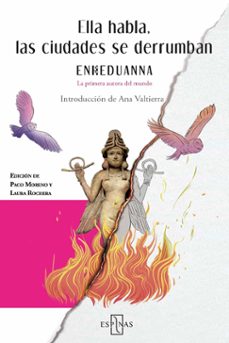 ella habla, las ciudades se derrumban. enheduanna-9788412766424