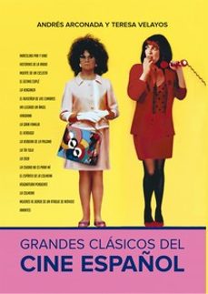 grandes clásicos del cine español-andres arconada-9788412843224