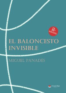 el baloncesto invisible-miguel angel panades-9788413044224