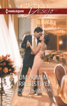 um homem irresistivel (ebook)-bronwyn jameson-9788413076324