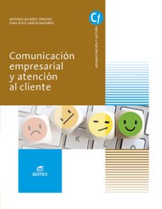 comunicación empresarial y atención al cliente. ed 2021-9788413215624