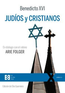 judios y cristianos-joseph benedicto xvi ratzinger-9788413390024