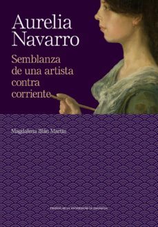 aurelia navarro (ebook)-magdalina illa martín-9788413403724