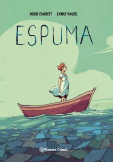 espuma (novela grafica) (ebook)-ingrid chabbert-carole maurel-9788413412924