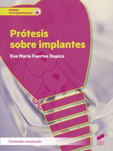 protesis sobre implantes (contenido actualizado)-eva maria fuertes dopico-9788413573724