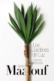 los jardines de luz-amin maalouf-9788413629124