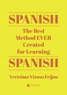 spanish. the best method ever created for learning spanish-verisimo vizoso feijoo-9788413639024