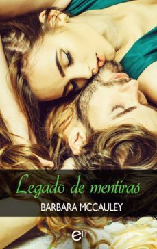 legado de mentiras (ebook)-barbara mccauley-9788413751924
