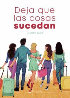 deja que las cosas sucedan (ebook)-judith ruiz-9788413982724