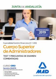 cuerpo superior de administradores [especialidad gestion financiera (a1 1200)] de la junta de andalucia. test y preguntas de examen comentadas-9788414233924