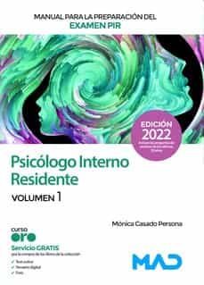 manual para la preparación del examen pir. psicólogo interno residente volumen 1-9788414257524