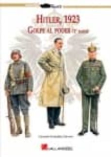 hitler, 1923: golpe al poder (1ª parte)-carmelo gonzalez clavero-9788415043324