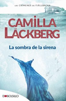 la sombra de la sirena (serie fjällbacka 6)-camilla lackberg-9788415140924