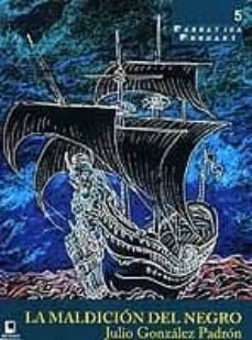 la maldicion del negro-julio cesar gonzalez padron-9788415148524