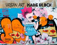 urban art made in bcn (ed. bilingue español-ingles)-9788415223924