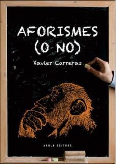 aforismes (o no)-xavier carreras-9788415248224