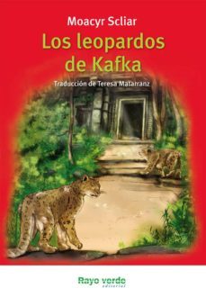 los leopardos de kafka-moacuy scliar-9788415539124