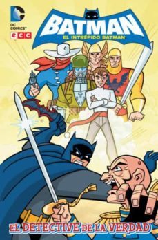 el intrepido batman: el detective de la verdad-j. torres-9788415628224