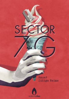 sector 7-g (ebook)-anuar zuñiga naime-9788415634324