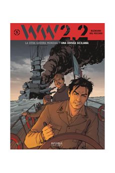 ww 2.2. la otra guerra mundial vol. 5: una odisea siciliana-vanni blengino-9788415839224