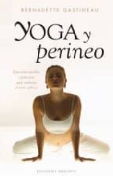 yoga y perineo-bernadette gastineau-9788415968924