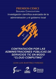 contratación por las administraciones públicas de servicios tic en modo cloud computing-juan luis martinez paredes-9788416219124