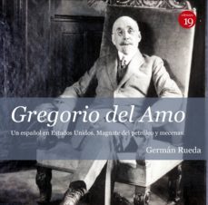 gregorio del amo, un español en estados unidos (ebook)-german rueda-9788416225224