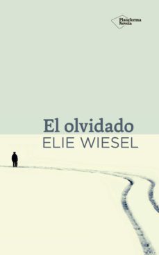 el olvidado-elie wiesel-9788416256624