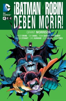 ¡batman y robin deben morir! (2ª edición)-grant morrison-9788416303724