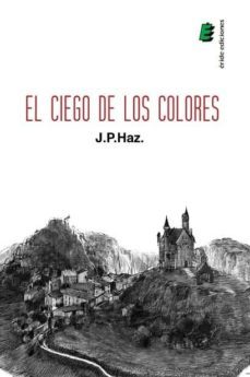el ciego de los colores-j. p. haz-9788416321124