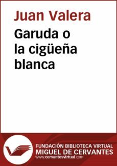 garuda o la cigueña blanca (ebook)-juan valera-9788416369324