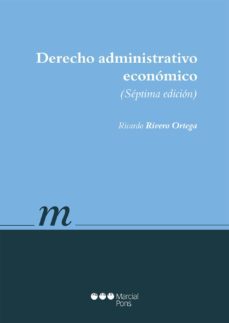 derecho administrativo economico (7ª ed)-9788416402724