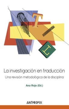 la investigacion en traduccion-ana rojo-9788416421824